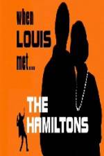 Watch When Louis Met the Hamiltons Megashare8