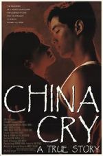 Watch China Cry: A True Story Megashare8