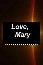 Watch Love Mary Megashare8