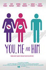 Watch You Me and Him Megashare8