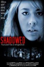 Watch Shadowed Megashare8