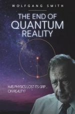 Watch The End of Quantum Reality Megashare8