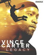 Watch Vince Carter: Legacy Megashare8
