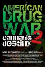 Watch American Drug War 2 Cannabis Destiny Megashare8