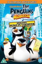 Watch The Penguins Of Madagascar Operation Penguin Takeover Megashare8