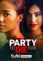 Watch A Party to Die For Megashare8