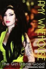 Watch Amy Winehouse: The Girl Done Good Megashare8