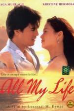 Watch All My Life Megashare8