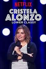 Watch Cristela Alonzo: Lower Classy Megashare8