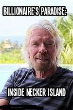 Watch Billionaire\'s Paradise: Inside Necker Island Megashare8