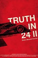 Watch Truth in 24 II: Every Second Counts Megashare8