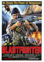 Watch Blastfighter Megashare8