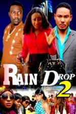 Watch Raindrop 2 Megashare8