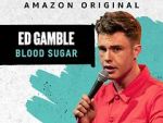 Watch Ed Gamble: Blood Sugar Megashare8