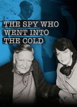 Watch The Spy Who Went Into the Cold Megashare8