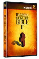 Watch Banned from the Bible II Megashare8
