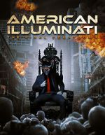Watch American Illuminati: The Final Countdown Megashare8