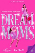 Watch Dream Moms Megashare8