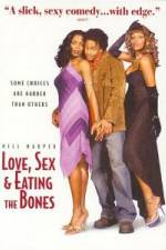 Watch Love Sex and Eating the Bones Megashare8