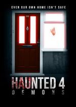 Watch Haunted 4: Demons Megashare8