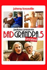 Watch Bad Grandpa .5 Megashare8