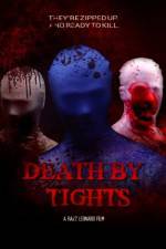Watch Death by Tights Megashare8