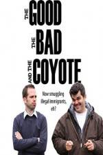 Watch The Good, the Bad and the Coyote Megashare8