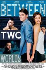 Watch Between Two Worlds Megashare8