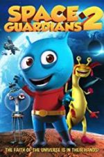 Watch Space Guardians 2 Megashare8