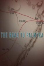 Watch The Road to Palmyra Megashare8