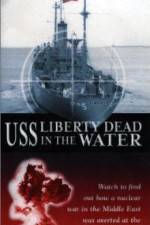Watch USS Liberty: Dead in the Water Megashare8
