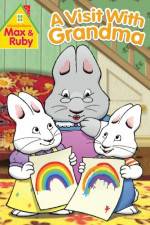 Watch Max and Ruby Visit With Grandma Megashare8