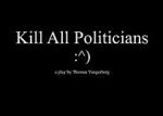 Watch Kill All Politicians Megashare8