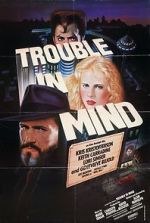 Watch Trouble in Mind Megashare8