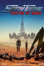 Watch Starship Troopers: Traitor of Mars Megashare8