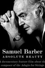 Watch Samuel Barber: Absolute Beauty Megashare8