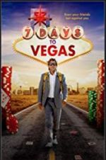 Watch 7 Days to Vegas Megashare8