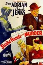 Watch Shake Hands with Murder Megashare8