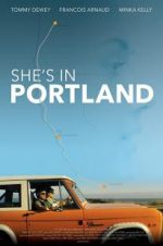 Watch She\'s in Portland Megashare8