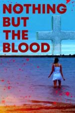 Watch Nothing But the Blood Megashare8