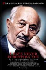 Watch I Have Never Forgotten You - The Life & Legacy of Simon Wiesenthal Megashare8
