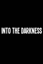 Watch Into the Darkness Megashare8