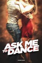 Watch Ask Me to Dance Megashare8