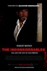 Watch The Inconsiderables: Last Exit Out of Hollywood Megashare8