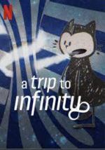 Watch A Trip to Infinity Megashare8