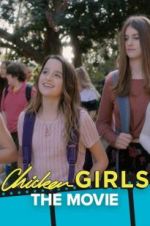 Watch Chicken Girls: The Movie Megashare8