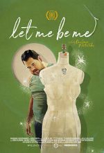 Watch Let Me Be Me Megashare8