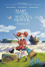 Watch Mary and the Witch\'s Flower Megashare8
