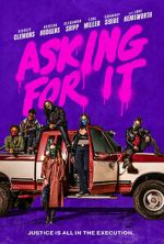 Watch Asking for It Megashare8