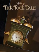 Watch Tick Tock Tale (Short 2015) Megashare8